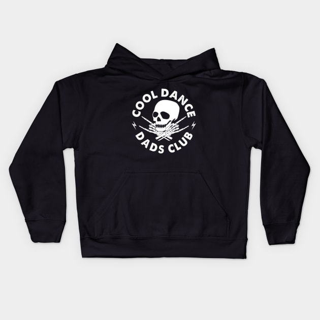 Cool Dance Dads Club Apparel Kids Hoodie by CikoChalk